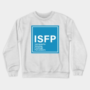 ISFP MBTI Crewneck Sweatshirt